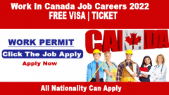 Work in Canada for foreigners with visa Sponsorship 2022